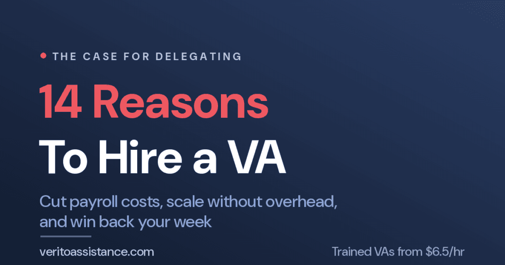 Hire a virtual assistant: 14 reasons to cut costs and scale